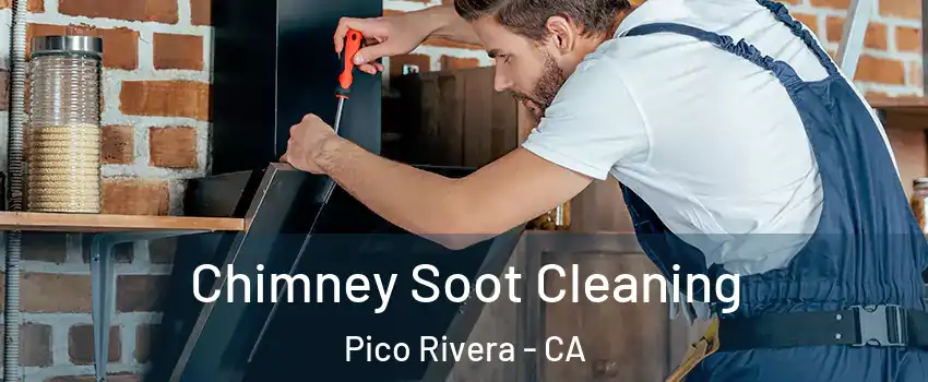  Chimney Soot Cleaning Pico Rivera - CA