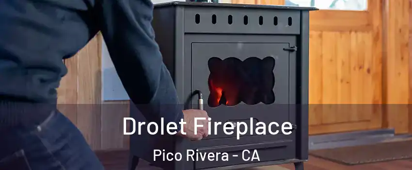  Drolet Fireplace Pico Rivera - CA