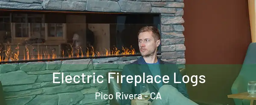  Electric Fireplace Logs Pico Rivera - CA