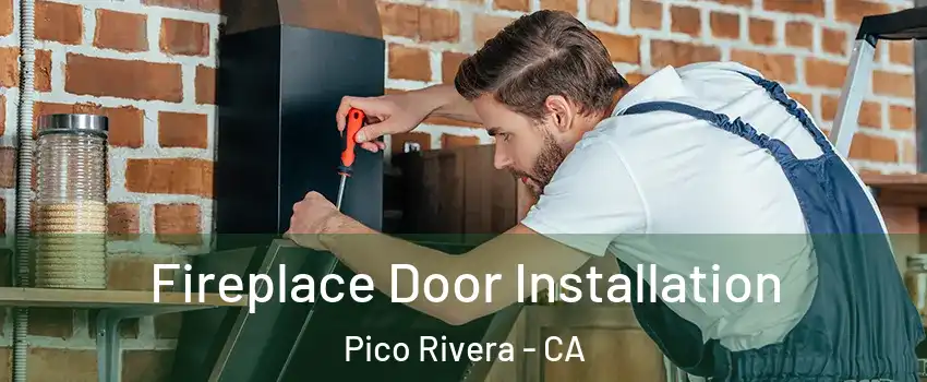  Fireplace Door Installation Pico Rivera - CA