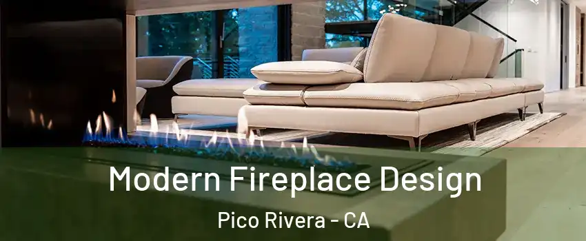 Modern Fireplace Design Pico Rivera - CA